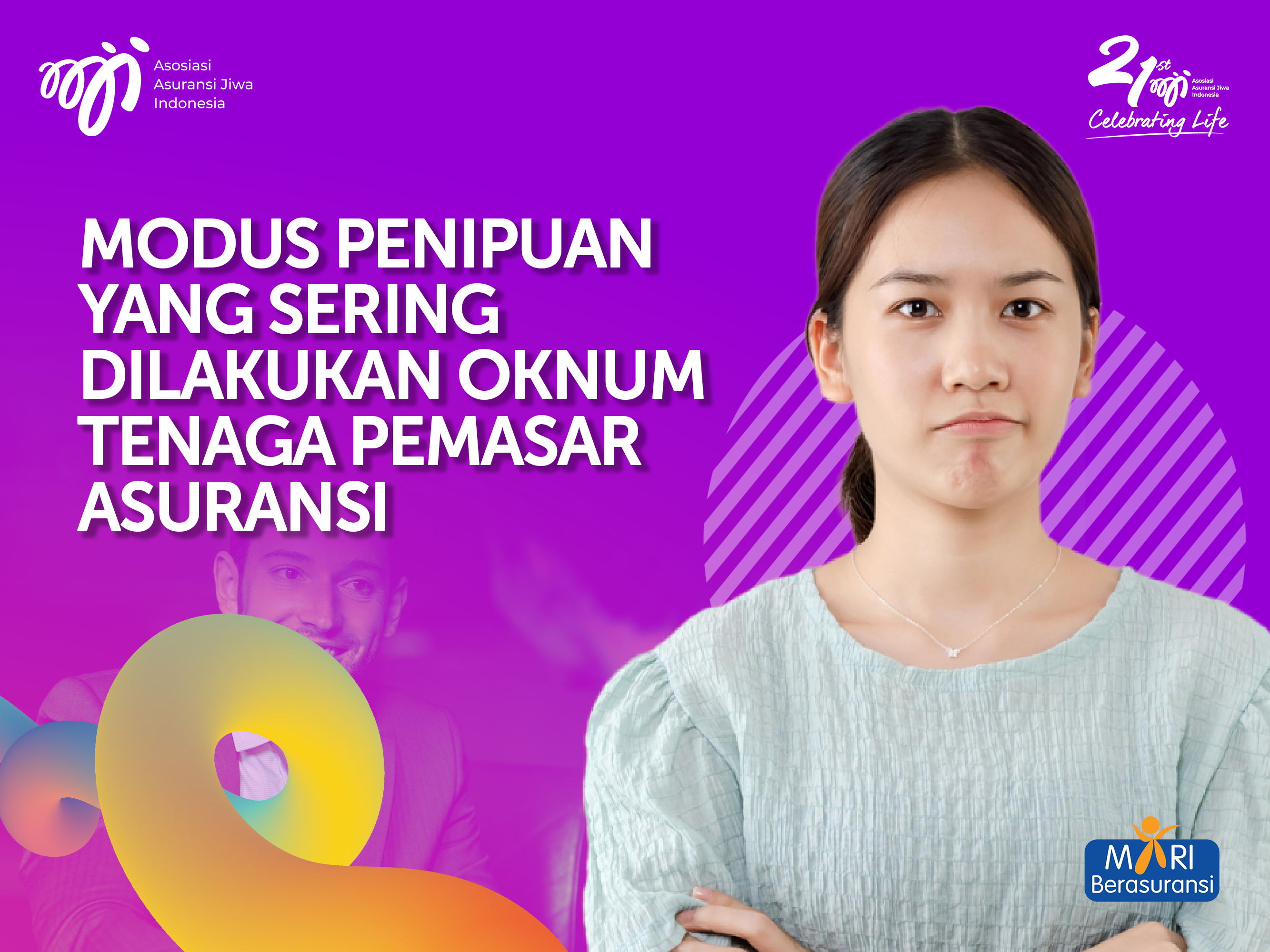 Ketahui Modus Penipuan Yang Sering Dilakukan Oknum Tenaga Pemasar Asuransi